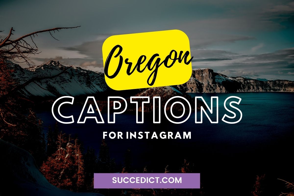 Oregon Captions And Quotes For Instagram Succedict