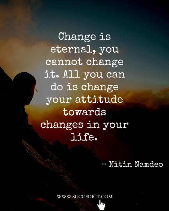 quotes about change in life and moving on