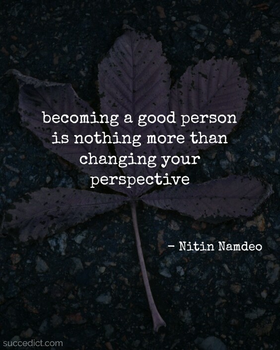 51 Good Person Quotes And Good People Sayings Succedict