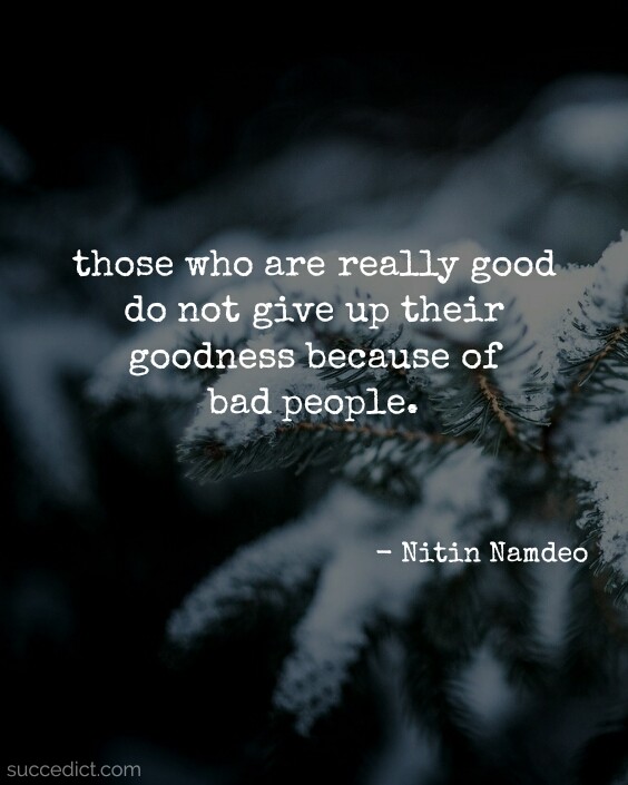 51 Good Person Quotes And Good People Sayings Succedict