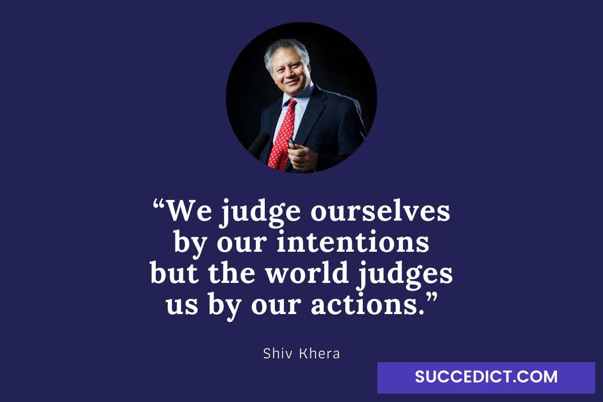 100 Shiv Khera Quotes For Success In Life - Succedict
