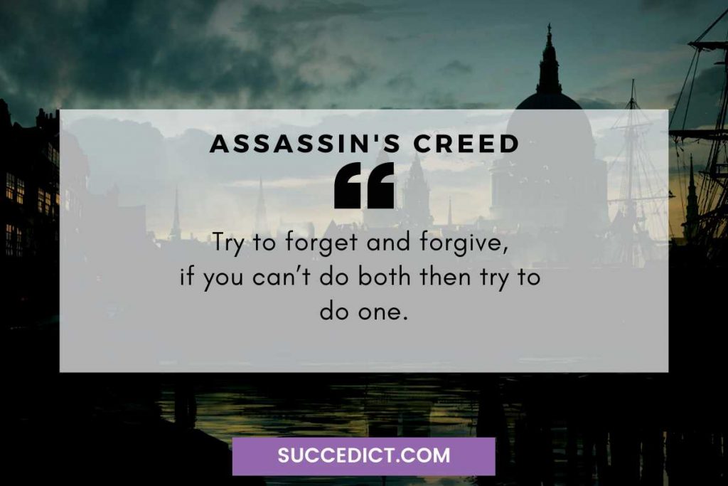 assassin's creed quotes about forgiveness