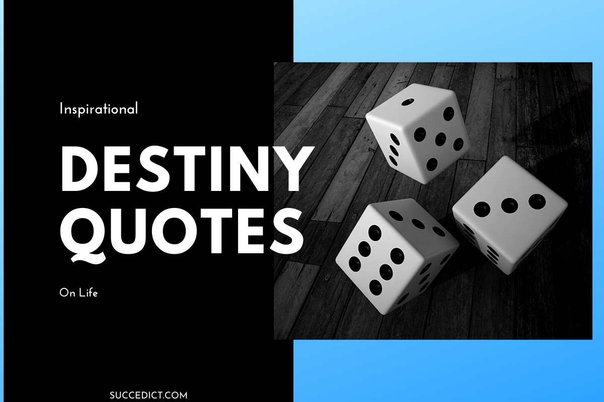 56-destiny-quotes-and-destiny-saying-2021-succedict