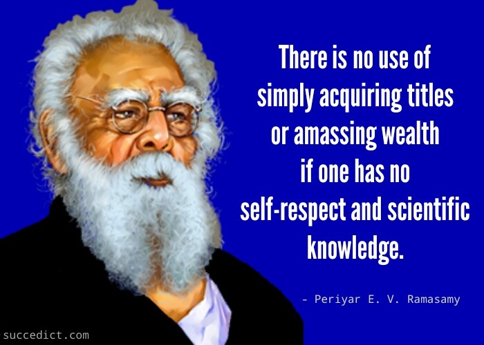 periyar quotes about self respect