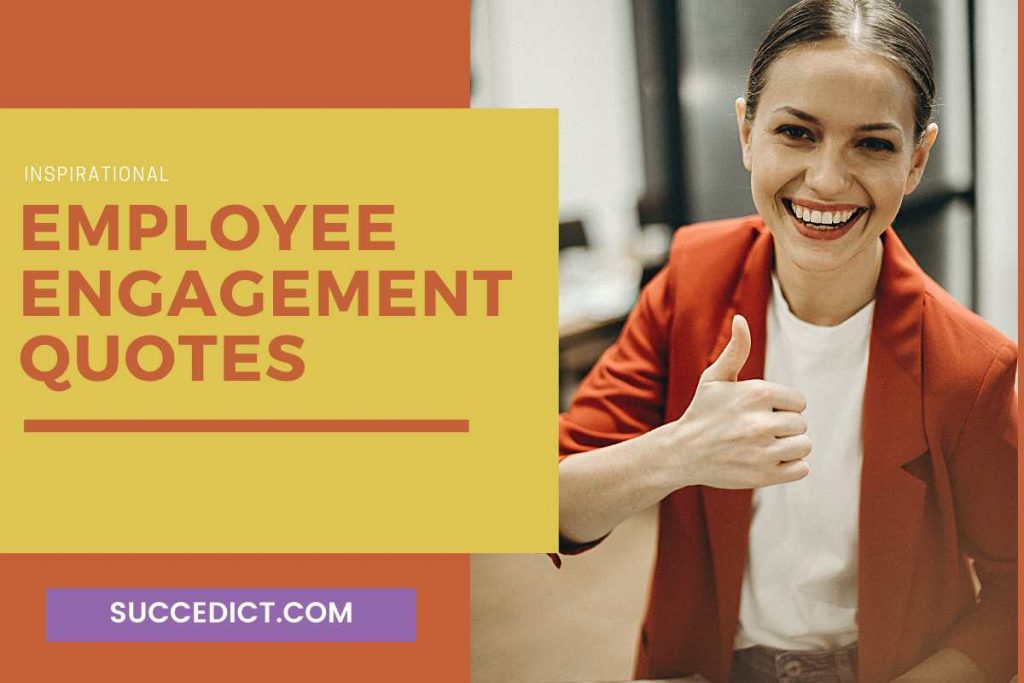 great quotes about employee engagement