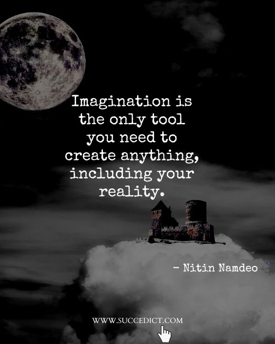 inspirational quotes about imagination by nitin namdeo
