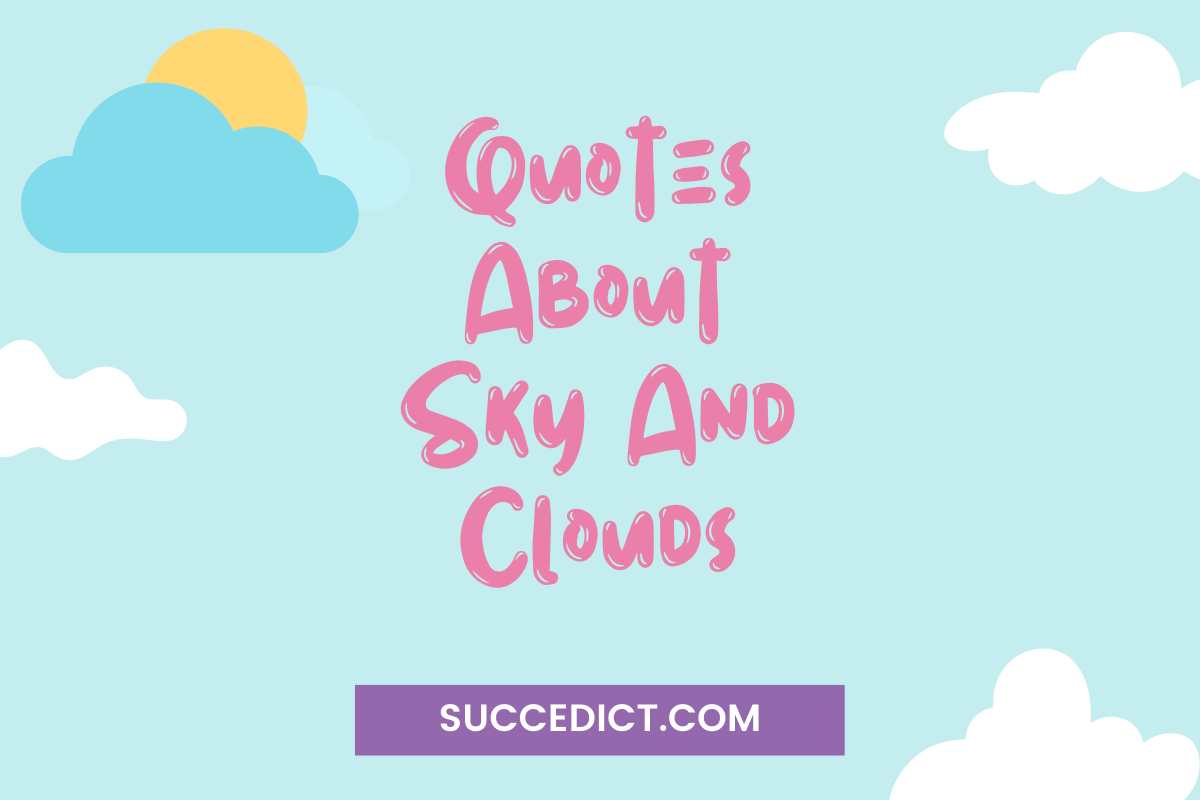 30-quotes-about-sky-and-clouds-for-inspiration-succedict