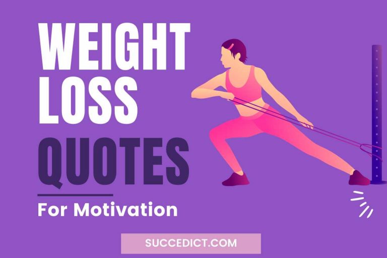 40 Weight Loss Quotes For Motivation [With Pictures] - Succedict