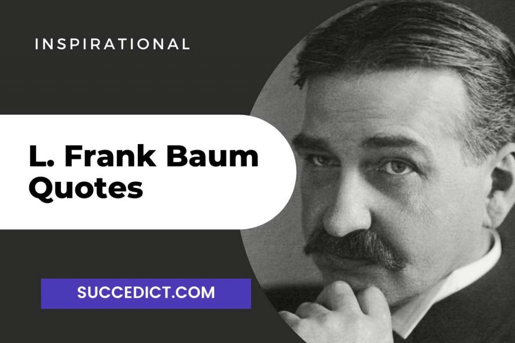 l frank baum quotes
