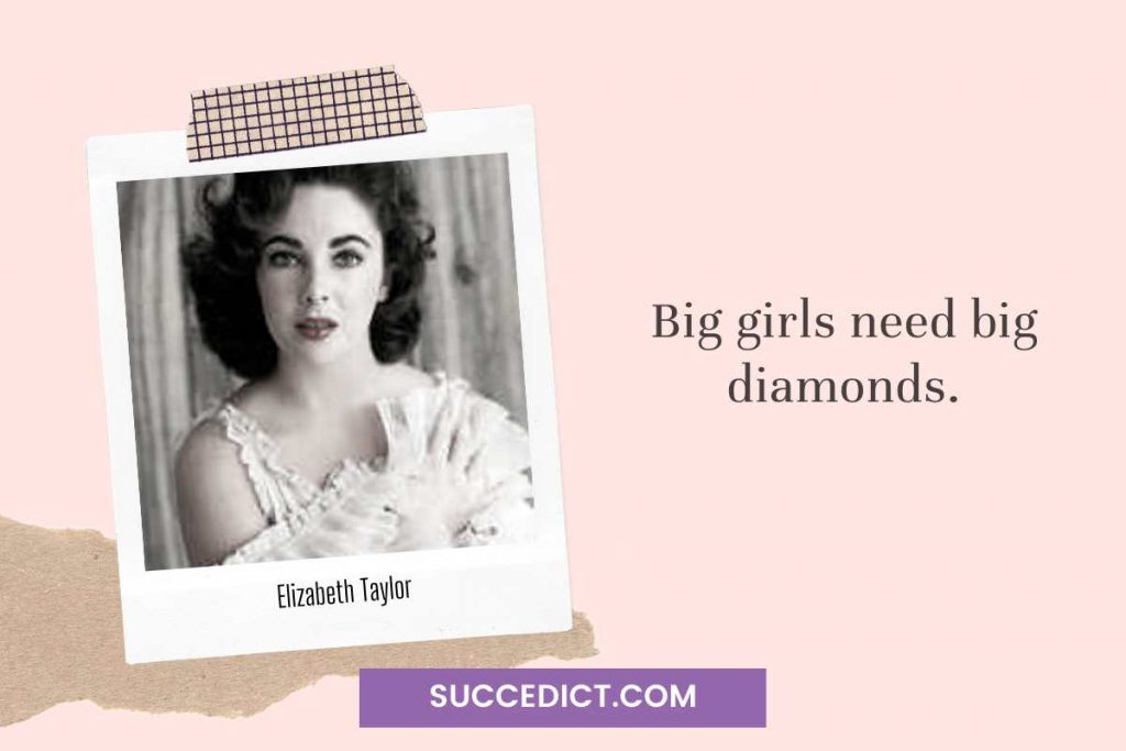 elizabeth taylor quotes about diamond