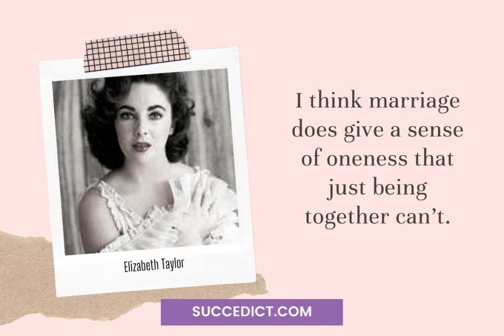 elizabeth taylor quotes marriage