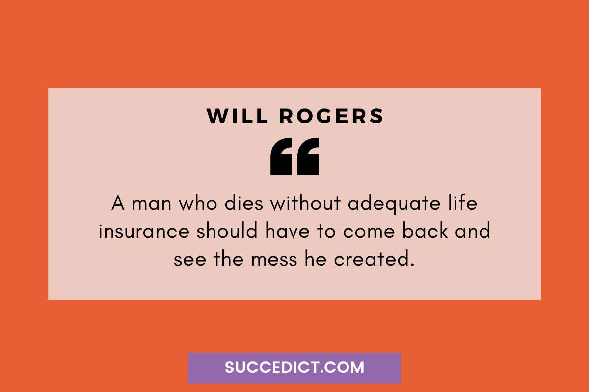 21+ Quotes About Life Insurance (Insurance Quotes) Succedict