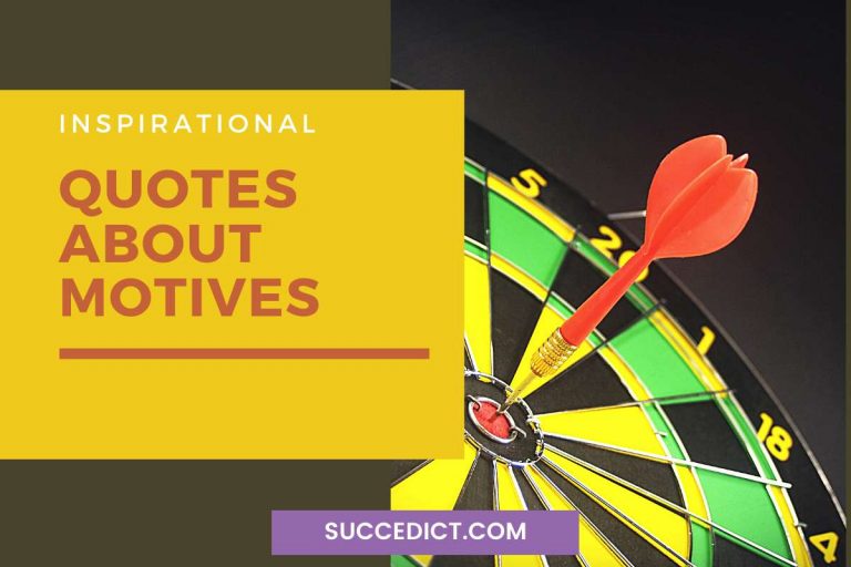 51+ Motives Quotes And Sayings For Inspiration - Succedict