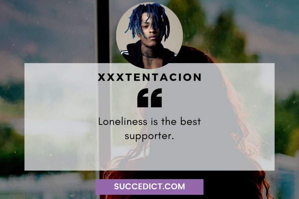 XXXTentacion Quotes