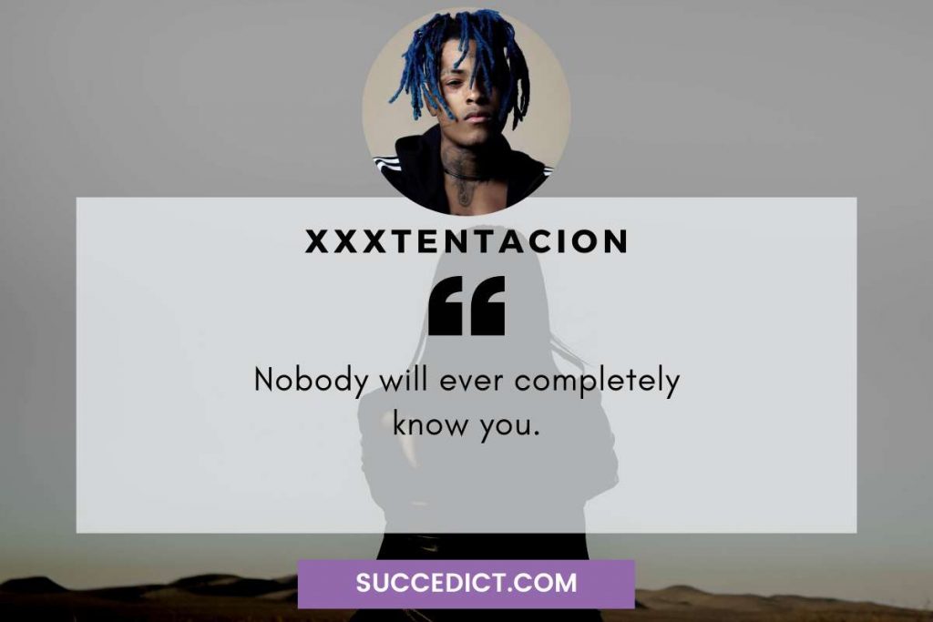 XXXTentacion Quotes