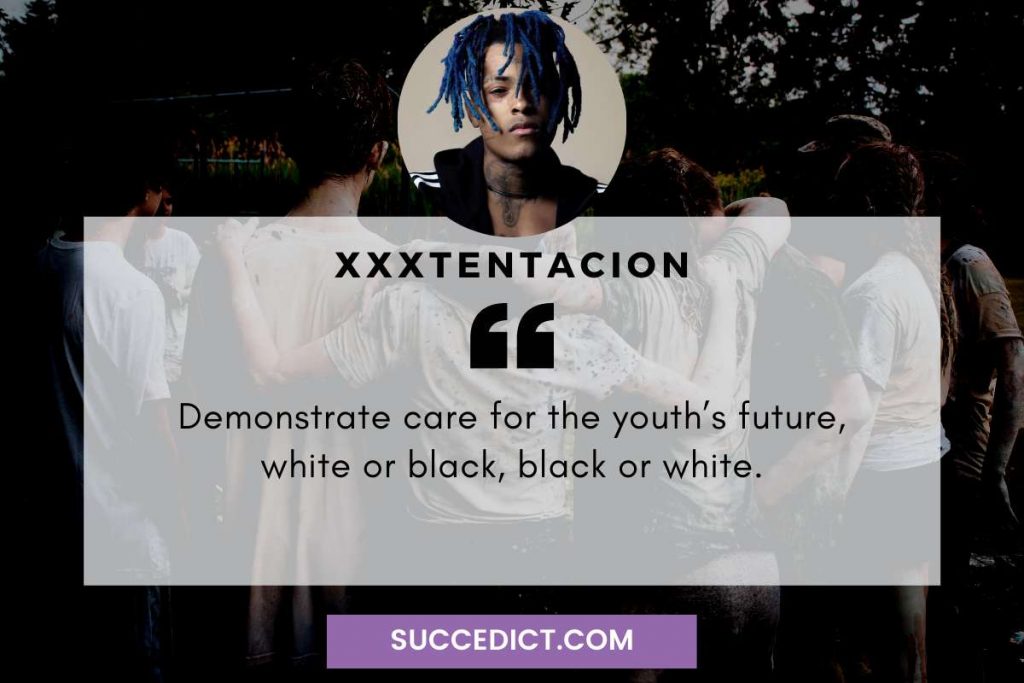 XXXTentacion Quotes