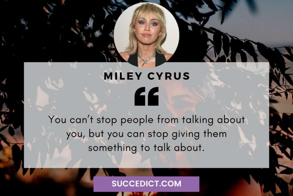 miley cyrus quotes