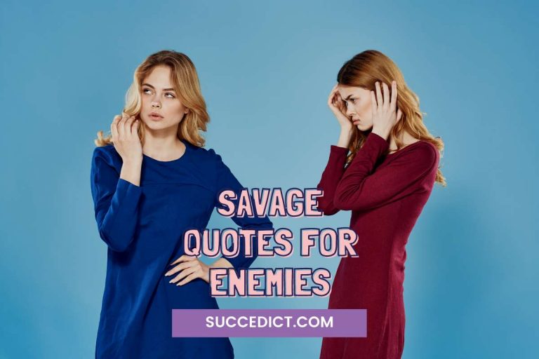 Savage Quotes For Enemies