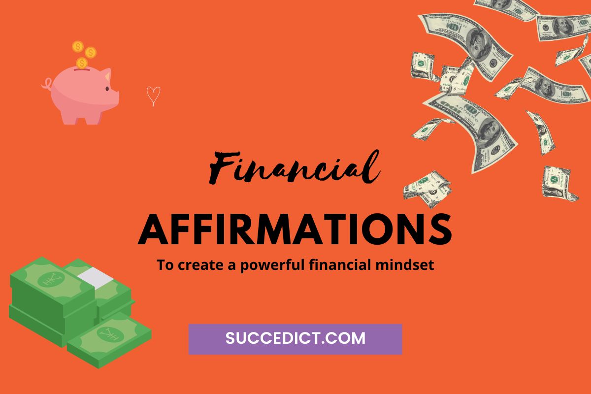 90+ Financial Affirmations to Create a Powerful Financial Mindset