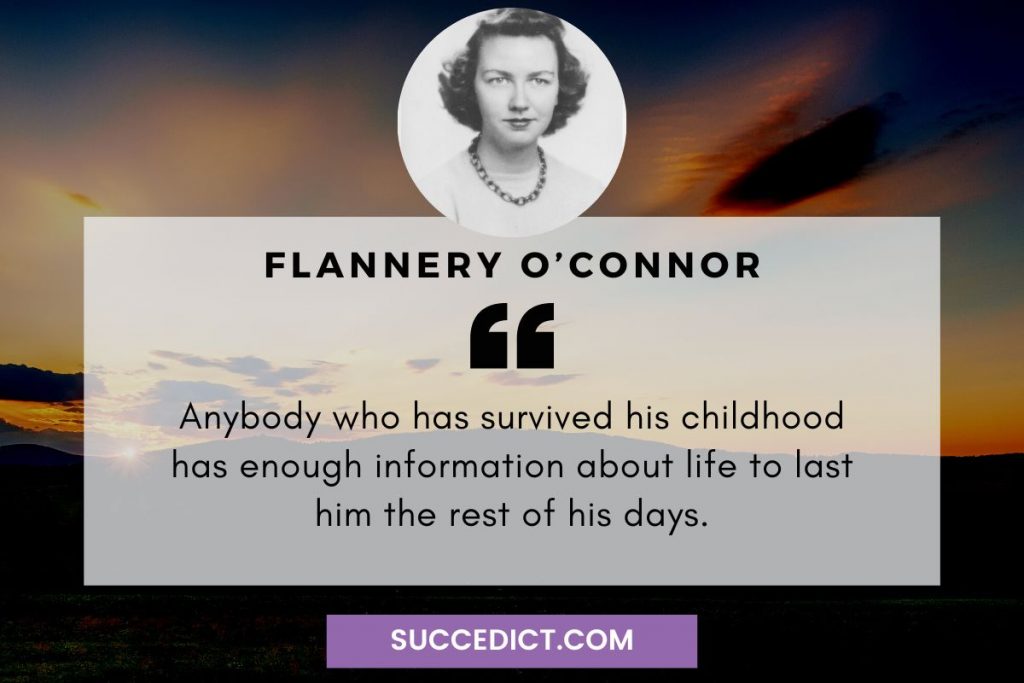 flannery o'connor quotes about life
