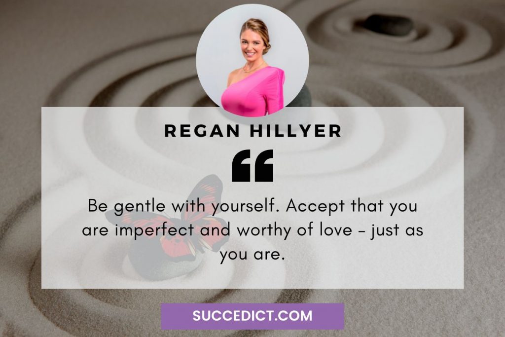 Regan Hillyer Quotes And Sayings To Inspire You