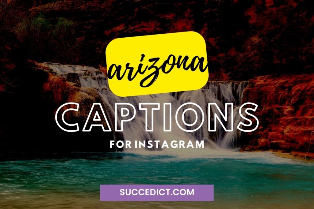 arizona captions for instagram