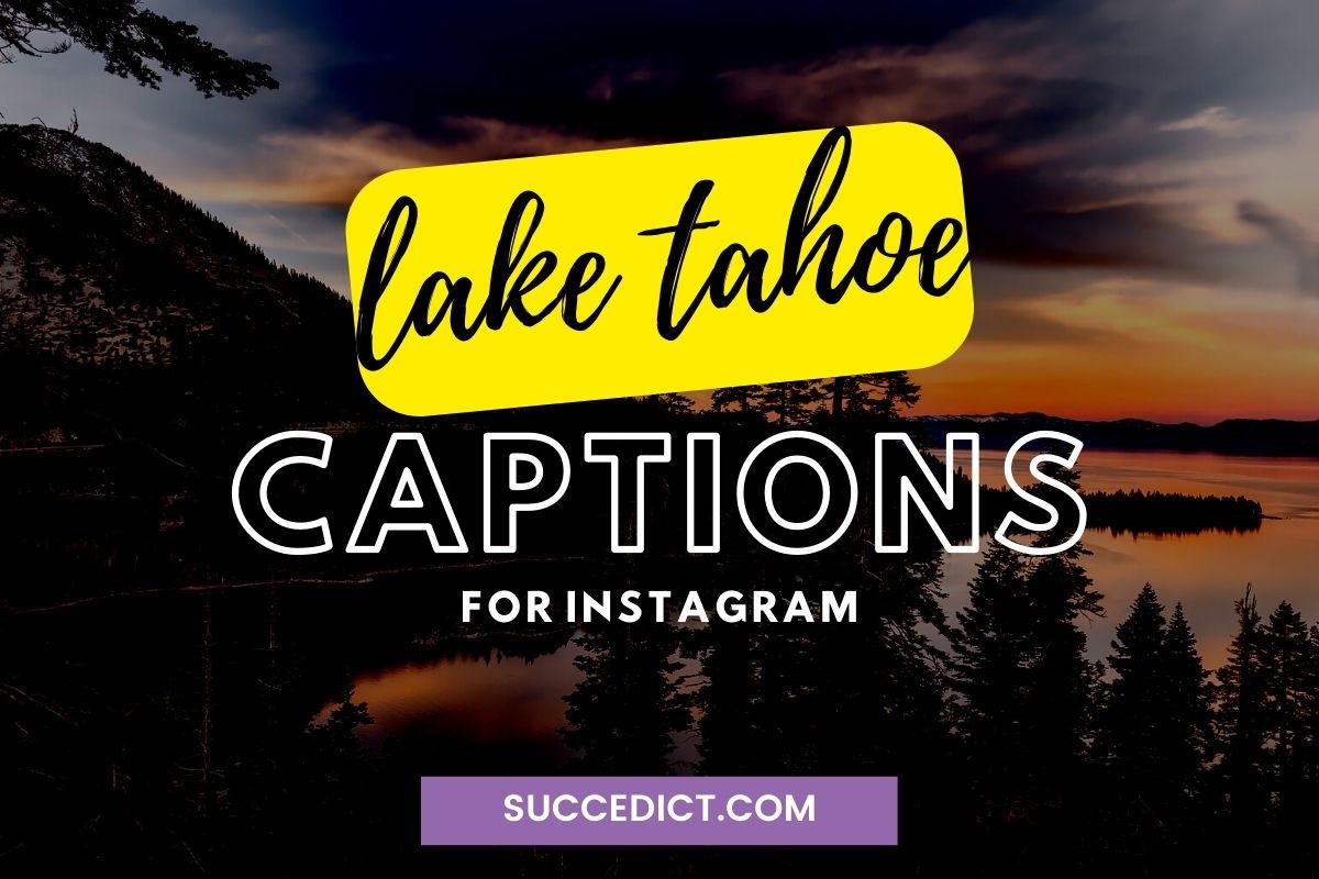 100-amazing-lake-tahoe-captions-for-instagram-with-puns