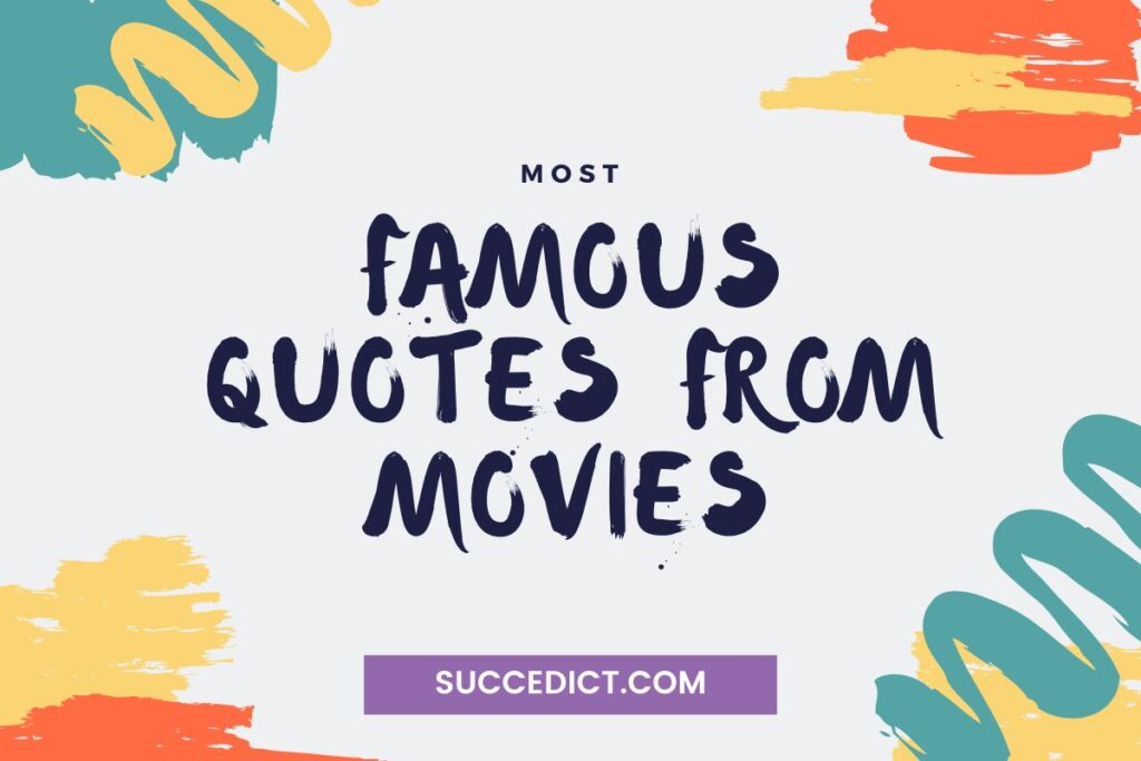most famous quotes from movies